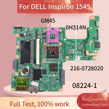 CN-0H314N 0H314N DELL Inspiron 1545 Dizüstü Anakart İçin 08224-1 216-0728020 PM45 DDR3 Laptop Anakart