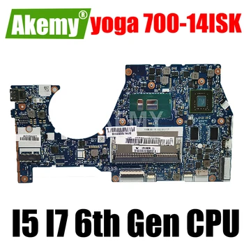 Lenovo yoga 700-14ISK laptop anakart Anakart I5 I7 6th Gen CPU NM-A601 anakart V2G GPU