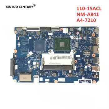 NM-A841 CPU A4-7210 DDR3 Lenovo ıdeapad 110-15ACL dizüstü Laptop anakart CG521 %100 % test çalışma ücretsiz kargo