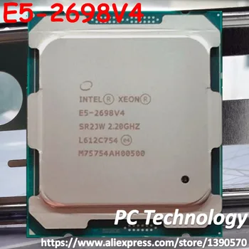 Orijinal Intel Xeon OEM Sürümü (ES/QS) E5-2698V4 CPU İşlemci 2.20 GHz 20 Çekirdekli 50M E5-2698 V4 FCLGA2011-3 135W E5 2698V4