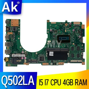 Q502LA Laptop Anakart I5 I7 CPU 4GB RAM Asus Q502LAB Q502LA Q502L Dizüstü Anakart