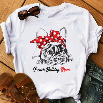 yorkie / Fransız bulldog anne baskı beyaz t shirt kadın köpek lover tee gömlek femme yaz üst kadın t-shirt camisetas mujer tişörtleri